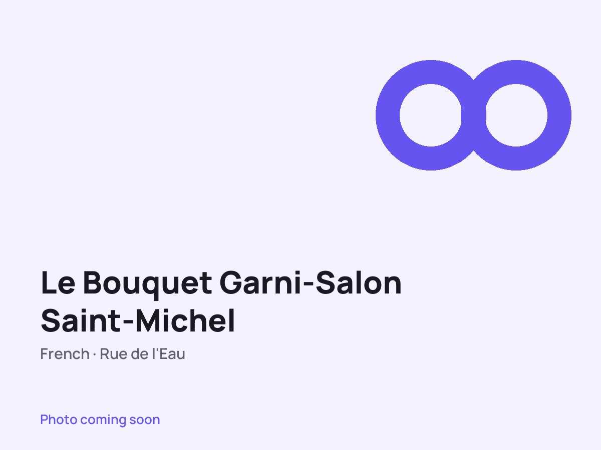 Le Bouquet Garni-Salon Saint-Michel